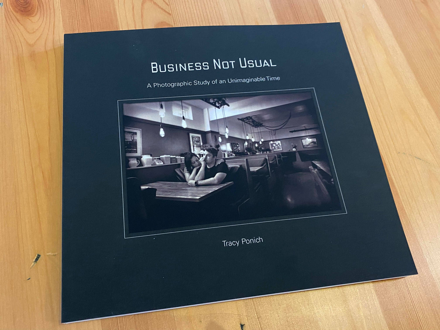 BUSINESS NOT USUAL by TRACY PONICH